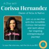 A Chat with Corissa Hernandez, Owner of Xelas & Nativo