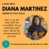 A Chat with Diana Martinez, Owner of Cafe Calle