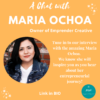 A Chat with Maria Ochoa, Owner of Emprender Creative